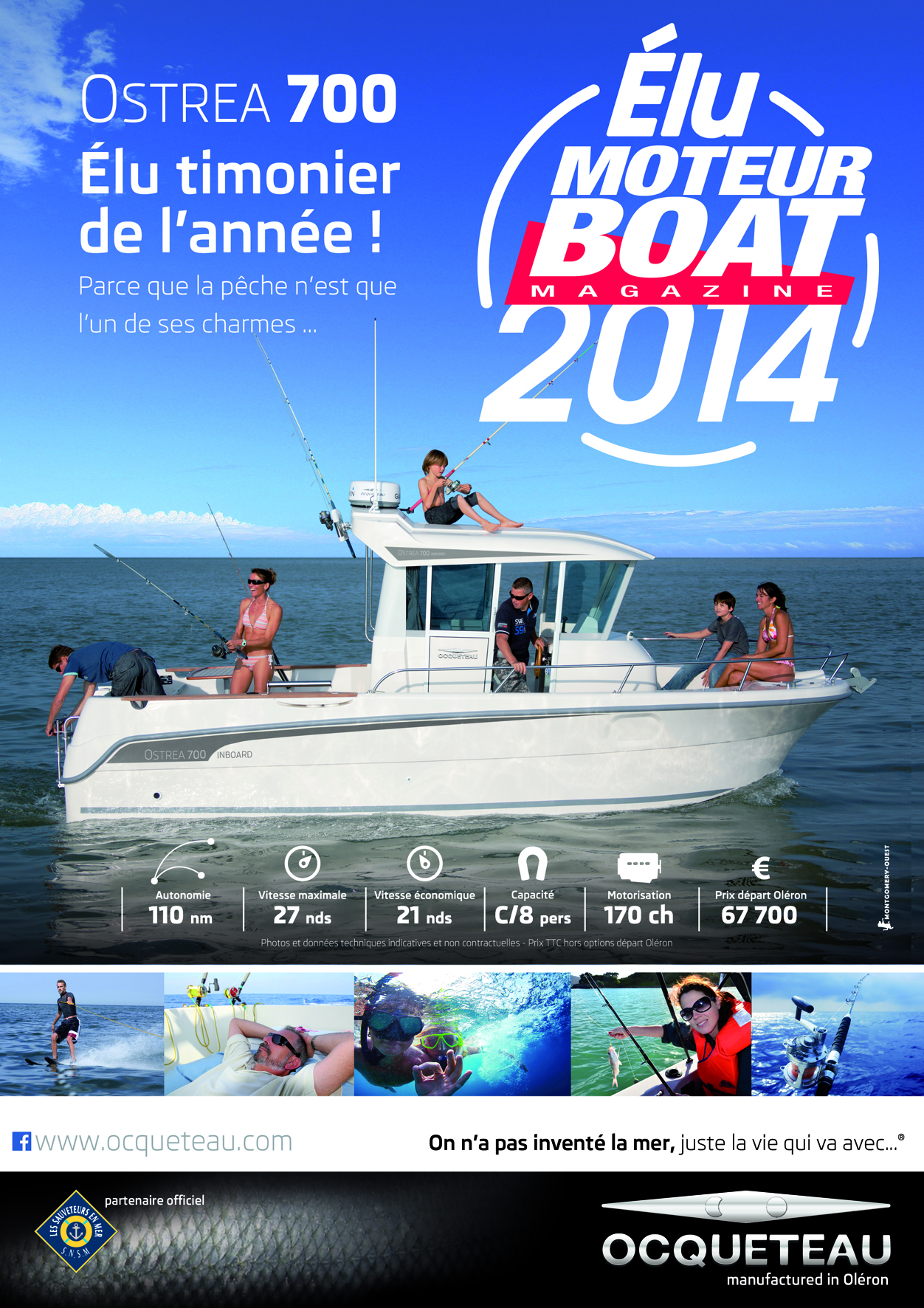 OSTREA 700 élu bateau de l'année 2014 par Moteur Boat OSTREA 700 élu bateau de l'année 2014 par Moteur Boat