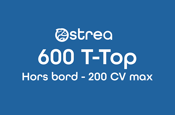 OSTREA 600 T-Top